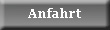 anfahrt